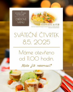 SVÁTEČNÍ OBĚDOVÁ NABÍDKA l ČTVRTEK 8.5. 2025